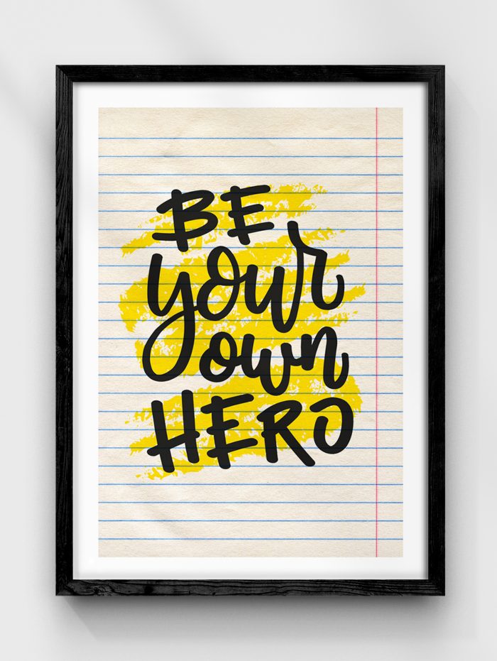 Be Your Own Hero Poster